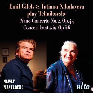 EMIL GILES^TATIANA NIKOLAYEVA | EMIL GILELS & TATIANA NIKOLAYEVA PLAY TCHAIKOVSKY