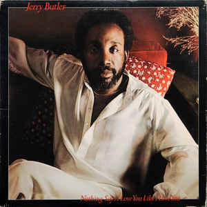 JERRY BUTLER | NOTHING SAYS I LOVE YOU LIKE I LOVE YOU
