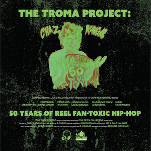 CHAZ KANGAS | TROMA PROJECT: 50 YEARS OF REEL FAN-TOXIC