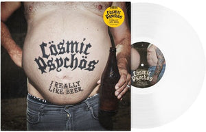 COSMIC PSYCHOS | I REALLY LIKE BEER