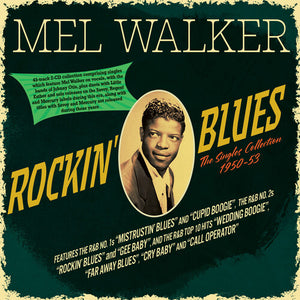 MEL WALKER | ROCKIN' BLUES: THE SINGLES COLLECTION 1950-53