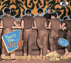 VARIOUS ARTISTS | THAT'LL FLAT GIT IT VOL 52: ROCKABILLY & / VAR
