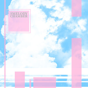 MELODY CHAMBER | MELODY CHAMBER