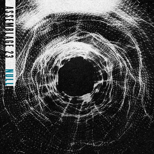 ASSEMBLAGE 23 | NULL