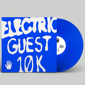ELECTRIC GUEST | 10K