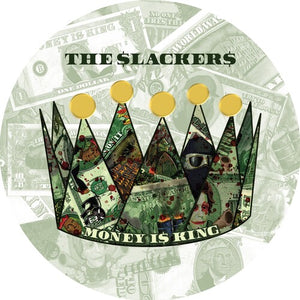 THE SLACKERS | MONEY IS KING