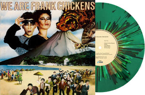 FRANK CHICKENS | WE ARE FRANK CHICKENS - LTD GREEN VINYL