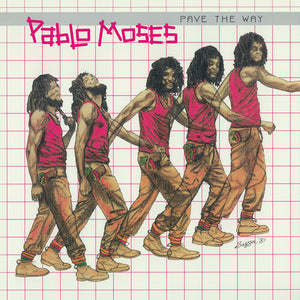 PABLO MOSES | PAVE THE WAY