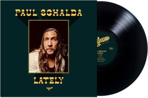 PAUL SCHALDA | LATELY
