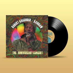 ROBERT CALLENDER | RAINBOW: ANNIVERSARY CONCERT