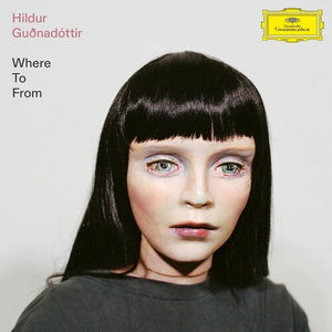 HILDUR GUONADOTTIR | WHERE TO FROM
