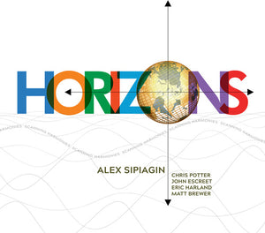 ALEX SIPIAGIN | HORIZONS