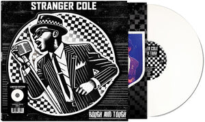 STRANGER COLE | ROUGH AND TOUGH