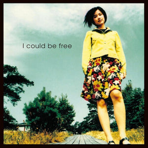 TOMOYO HARADA | I COULD BE FREE