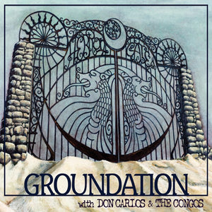 GROUNDATION | HEBRON GATE