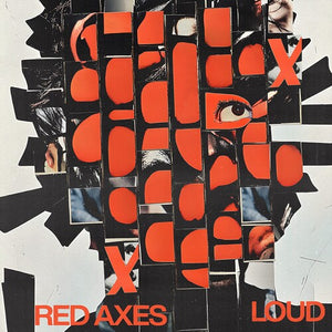 RED AXES | LOUD