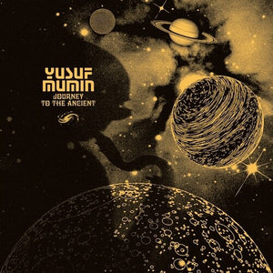 YUSUF MUMIN | JOURNEY TO THE ANCIENT