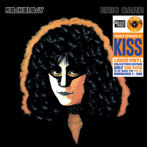 ERIC CARR | ROCKOLOGY: THE LIQUID VINYL NUMBERED EDITION
