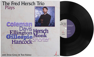 THE FRED HERSCH TRIO | PLAYS