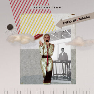 EVELYNE^MASAO | TESTPATTERN