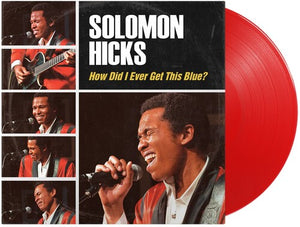 SOLOMON HICKS | HOW DID I EVER GET THIS BLUE