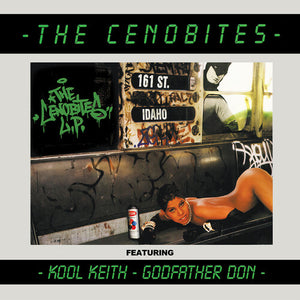 KOOL KEITH^GODFATHER DON | CENOBITES