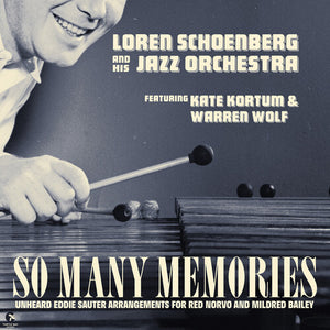 LOREN AND HIS JAZZ ORCHESTRA SCHOENBERG | SO MANY MEMORIES