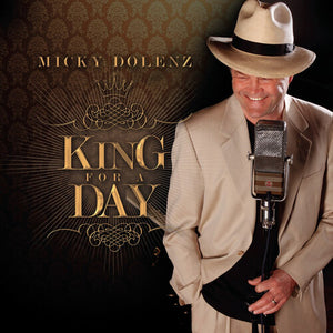 MICKY DOLENZ | KING FOR A DAY
