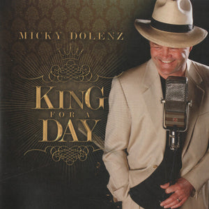MICKY DOLENZ | KING FOR A DAY