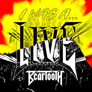 BEARTOOTH | WAS A LIVE