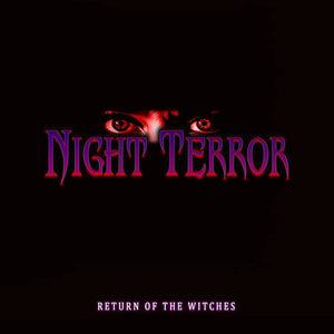 NIGHT TERROR | RETURN OF THE WITCHES