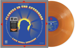VARIOUS | FLOWERS IN THE AFTERNOON - LATE-1960S SUNSHINE BLACK FRIDAY RSD 2025 (TRANSLUCENT ORANGE EDITION) (VINYL)