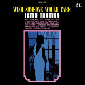 IRMA THOMAS | WISH SOMEONE WOULD CARE (VINYL)
