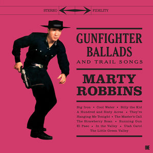 MARTY ROBBINS | GUNFIGHTER BALLADS & TRAIL SONGS