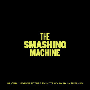 NALA SINEPHRO / SOUNDTRACK | SMASHING MACHINE (VINYL)