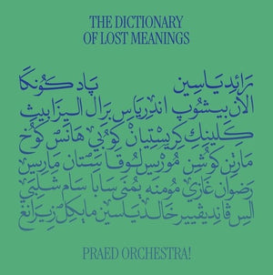 PRAED ORCHESTRA | DICTIONARY OF LOST MEANINGS