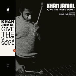 KHAN JAMAL | GIVES THE VIBES SOME