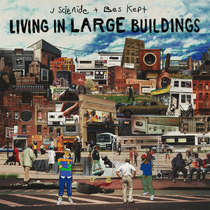 J SCIENIDE^BES KEPT | LIVING IN LARGE BUILDINGS
