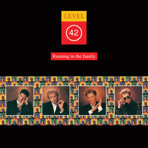 LEVEL 42 | RUNNING IN THE FAMILY
