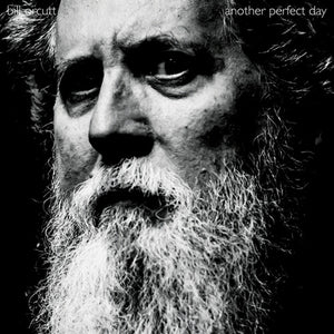 BILL ORCUTT | ANOTHER PERFECT DAY