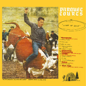 PARQUET COURTS | LIGHT UP GOLD (SOFTPACK)