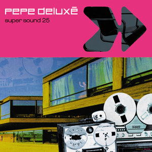 PEPE DELUXE | SUPER SOUND
