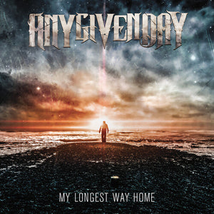 ANY GIVEN DAY | MY LONGEST WAY HOME
