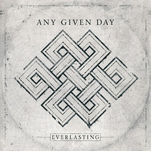 ANY GIVEN DAY | EVERLASTING