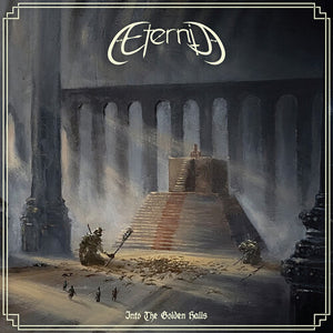 AETERNIA | INTO THE GOLDEN HALLS