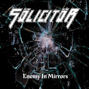 SOLICITOR | ENEMY IN MIRRORS