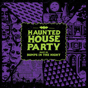 HAUNTED HOUSE PARTY | BUMPS IN THE NIGHT