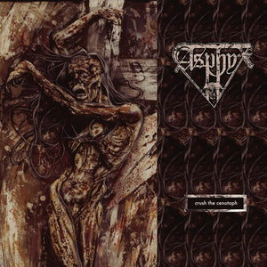 ASPHYX | CRUSH THE CENOTAPH