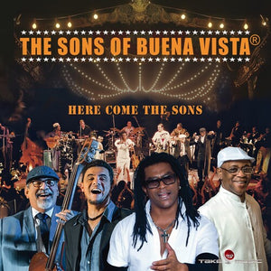 THE SONS OF BUENA VISTA | HERE COME THE SONS