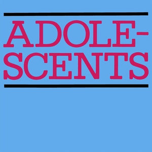 THE ADOLESCENTS | ADOLESCENTS